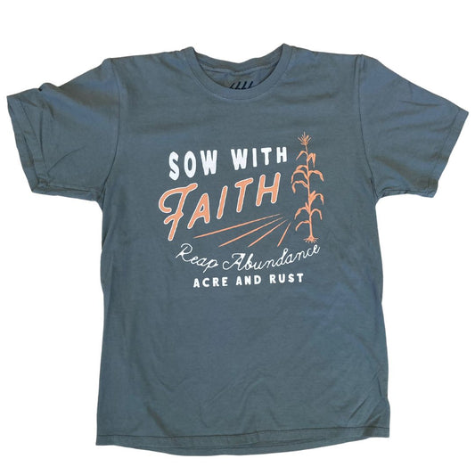Sow With Faith T-Shirt