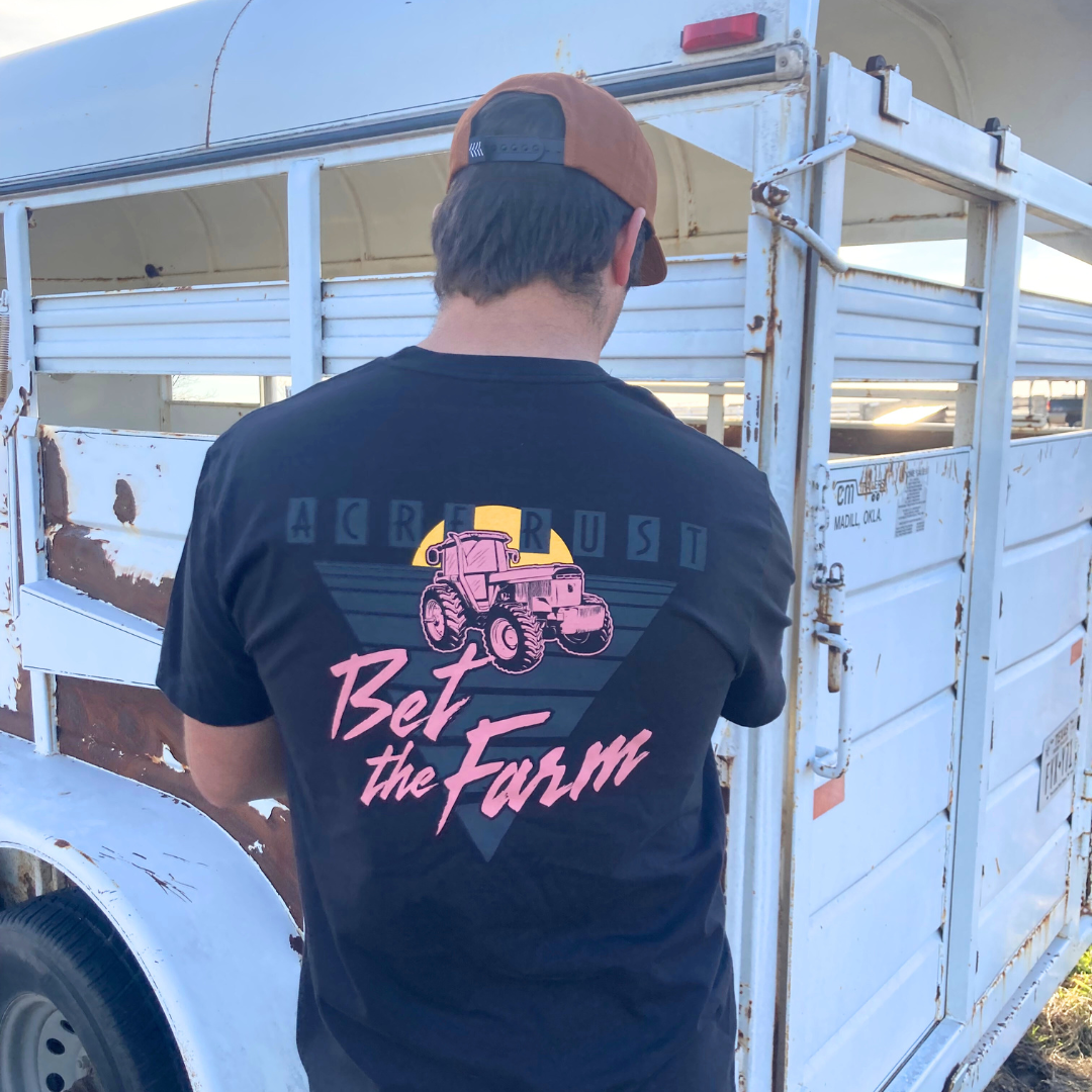 Bet The Farm T-Shirt